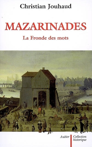 Mazarinades : la fronde des mots