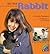 My Pet Rabbit (All About Pets)