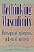 Rethinking Masculinity: Phi...