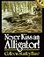 Never Kiss an Alligator! (Picture Puffin Books)