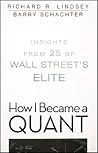 How I Became a Quant: Insights from 25 of Wall Street's Elite