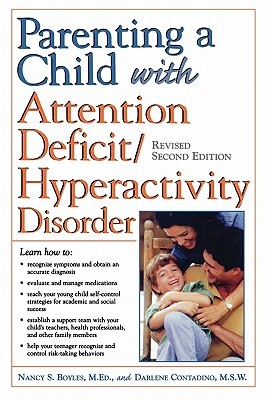 Parenting a Child with Attention Deficit/Hyperactivity Disorder (Paperback)