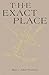 The Exact Place
