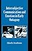 Intersubjective Communication and Emotion in Early Ontogeny (Studies in Emotion and Social Interaction)