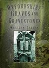 Oxfordshire Graves and Gravestones