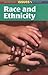 Race and Ethnicity (Contemporary Issues Companion (Paperback))
