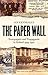 The Paper Wall: Newspapers and Propaganda in Ireland 1919-1921