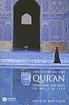 The Story of the Qur'an by Ingrid Mattson