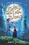 Oswald and the End of the World Oswald and the End of the World