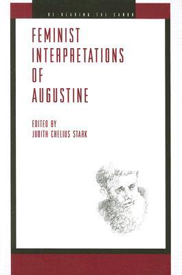 Feminist Interpretations of Augustine (Paperback)