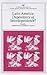 Latin America: Dependency or Interdependence (AEI Symposia)