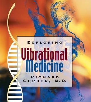 Exploring Vibrational Medicine (Audio CD)