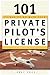 101 Things To Do With Your Private Pilot's License by LeRoy  Cook