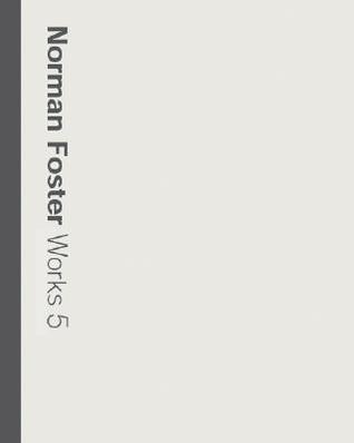 Norman Foster: Works (Hardcover)