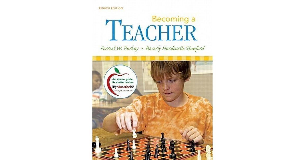 a Teacher by Forrest W. Parkay