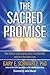 The Sacred Promise: How Sci...