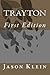 Trayton first edition by Jason Klein