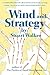Wind and Strategy by Stuart Walker