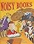 Noisy Books by Paul Harrison
