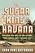The Sugar King of Havana: T...