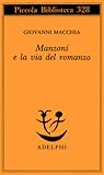 Manzoni e la via del romanzo