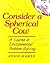 Consider a Spherical Cow: A Course in Environmental Problem Solving