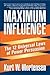 Maximum Influence: The 12 U...