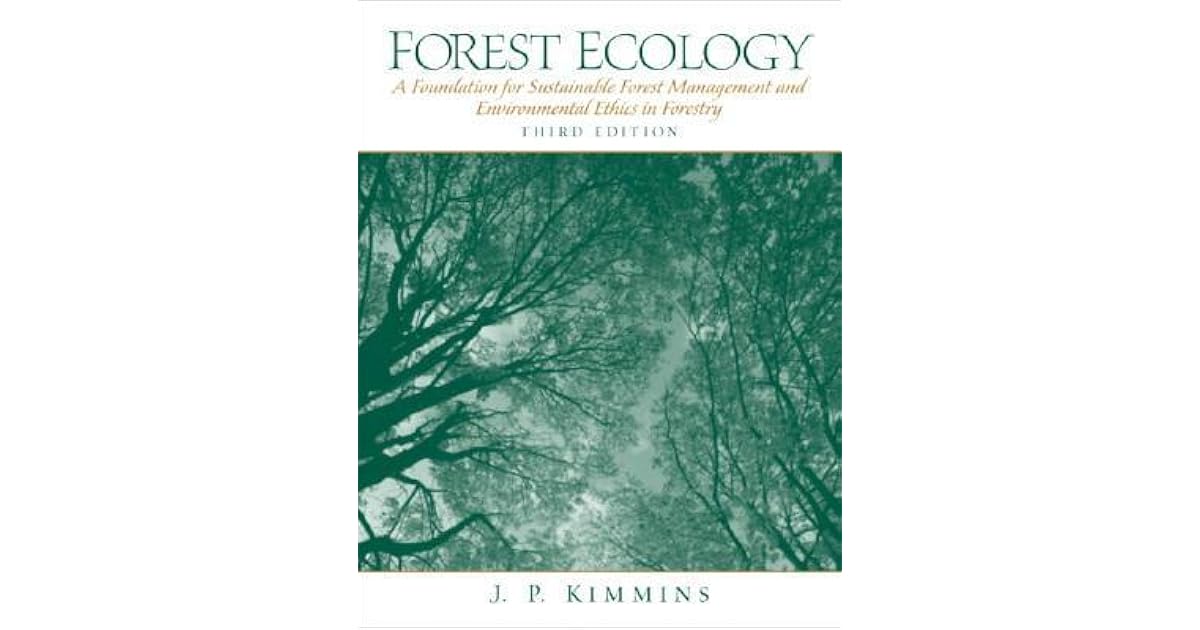 Forest Ecology A Foundation for Sustainable