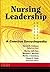 Nursing Leadership by Harriet R. Feldman