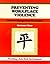 Preventing Workplace Violence: Positive Management Strategies (Fifty-Minute Series)