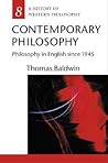 Contemporary Philosophy: Philosophy in English since 1945 (History of Western Philosophy)