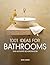 1001 Ideas for Bathrooms