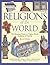 Religions Of The World by Elizabeth Breuilly