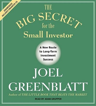 The Big Secret for the Small Investor: The Shortest Route to Long-Term Investment Success (Audio CD)