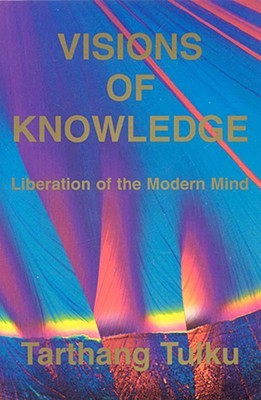 Visions of Knowledge: Liberation of the Modern Mind (Time, Space and Knowledge)