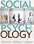 Social Psychology by Tom Gilovich