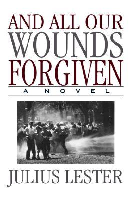 And All Our Wounds Forgiven (Hardcover)