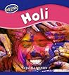 Holi (We Love Festivals) Holi (We Love Festivals)