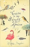 A Guide to the Birds of East Africa (Mr Malik #1)
