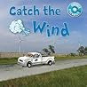 Catch the Wind (Discover Renewables)