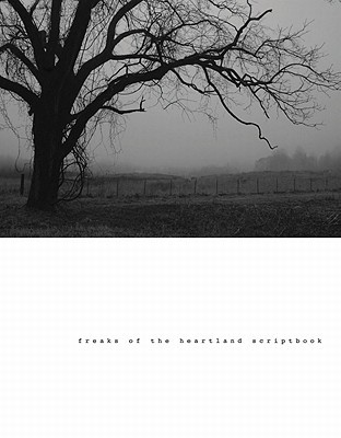 Freaks of the Heartland Scriptbook