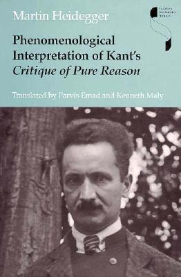 Phenomenological Interpretation of Kant's Critique of Pure Reason (Hardcover)