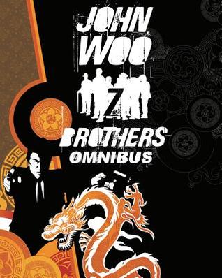 John Woo's Seven Brothers Omnibus (Paperback)