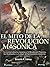 El mito de la Revolucion Masonica (Spanish Edition)