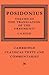 Posidonius: Volume 3, The Translation of the Fragments (Cambridge Classical Texts and Commentaries, Series Number 36)