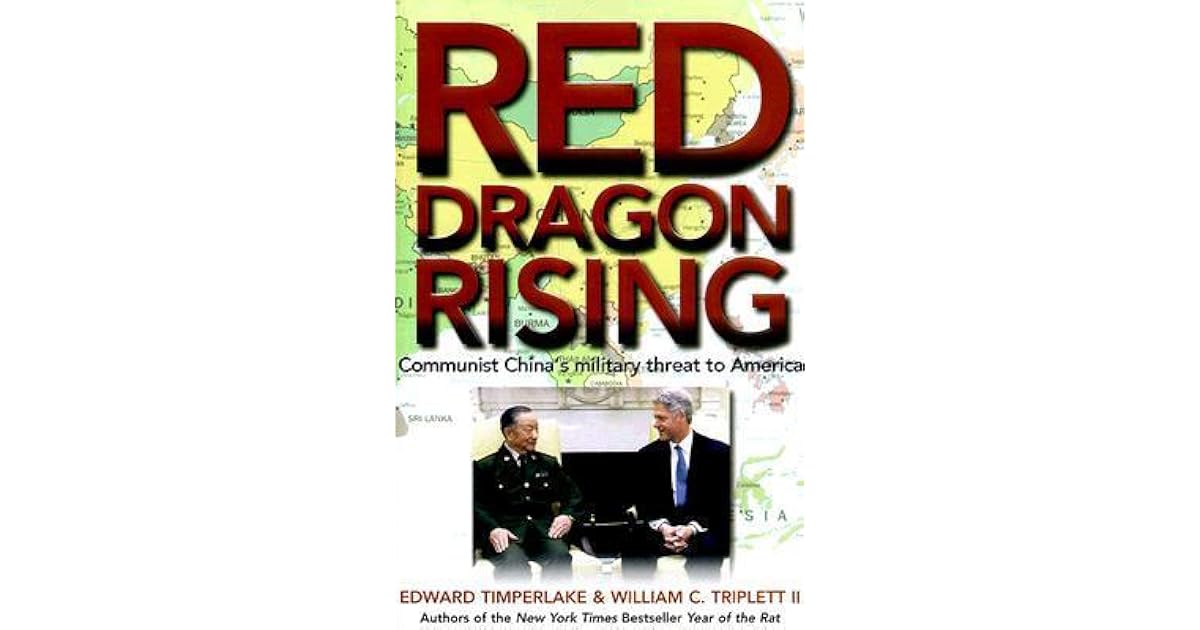 Red Dragon Rising: Communist China's Military Threat to America by ...