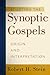 Studying the Synoptic Gospels by Robert H. Stein