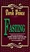 Fasting: The Key to Releasing God's Power in Your Life