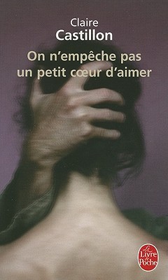 On n'empêche pas un petit cœur d'aimer (Mass Market Paperback)