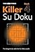 The Times Killer Su Doku Book 4 by Sudoku Syndication